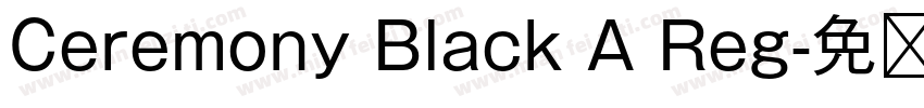 Ceremony Black A Reg字体转换